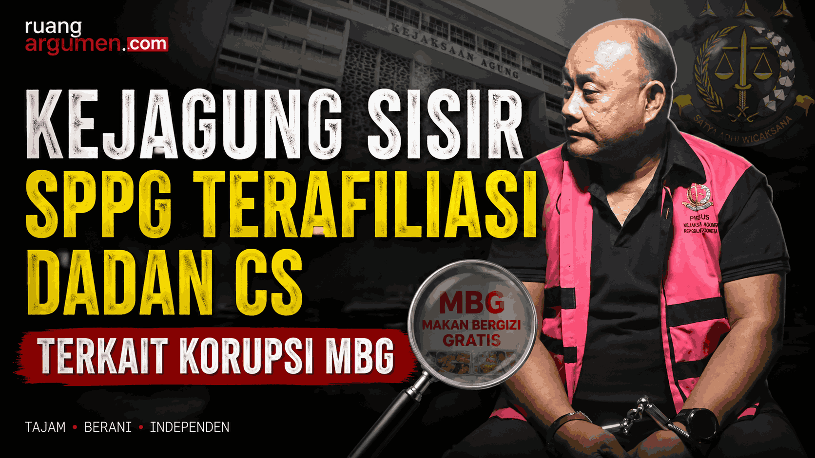 Kejagung Sisir SPPG Terafiliasi Dadan Cs Terkait Korupsi MBG