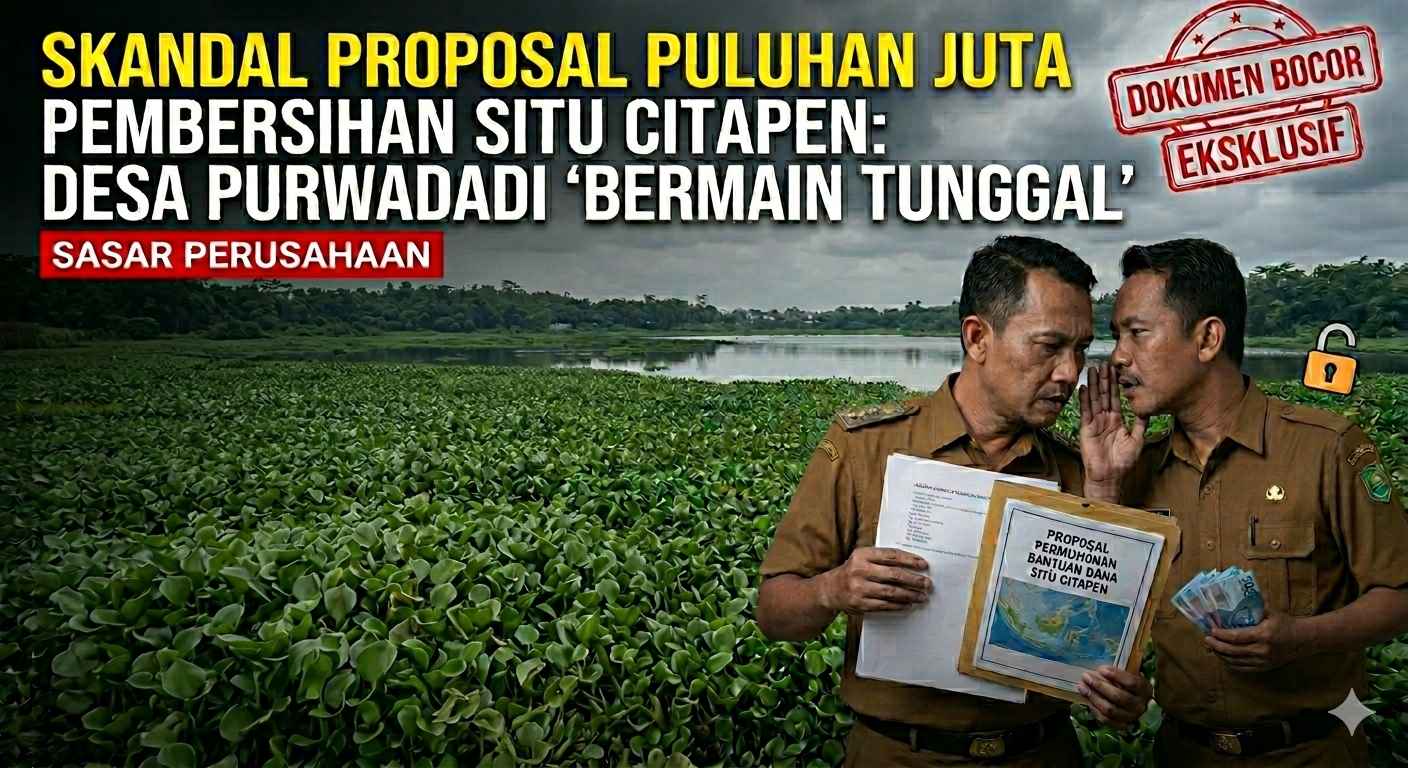 Skandal Proposal Puluhan Juta Situ Citapen: Desa Purwadadi Bermain Tunggal Sasar Perusahaan