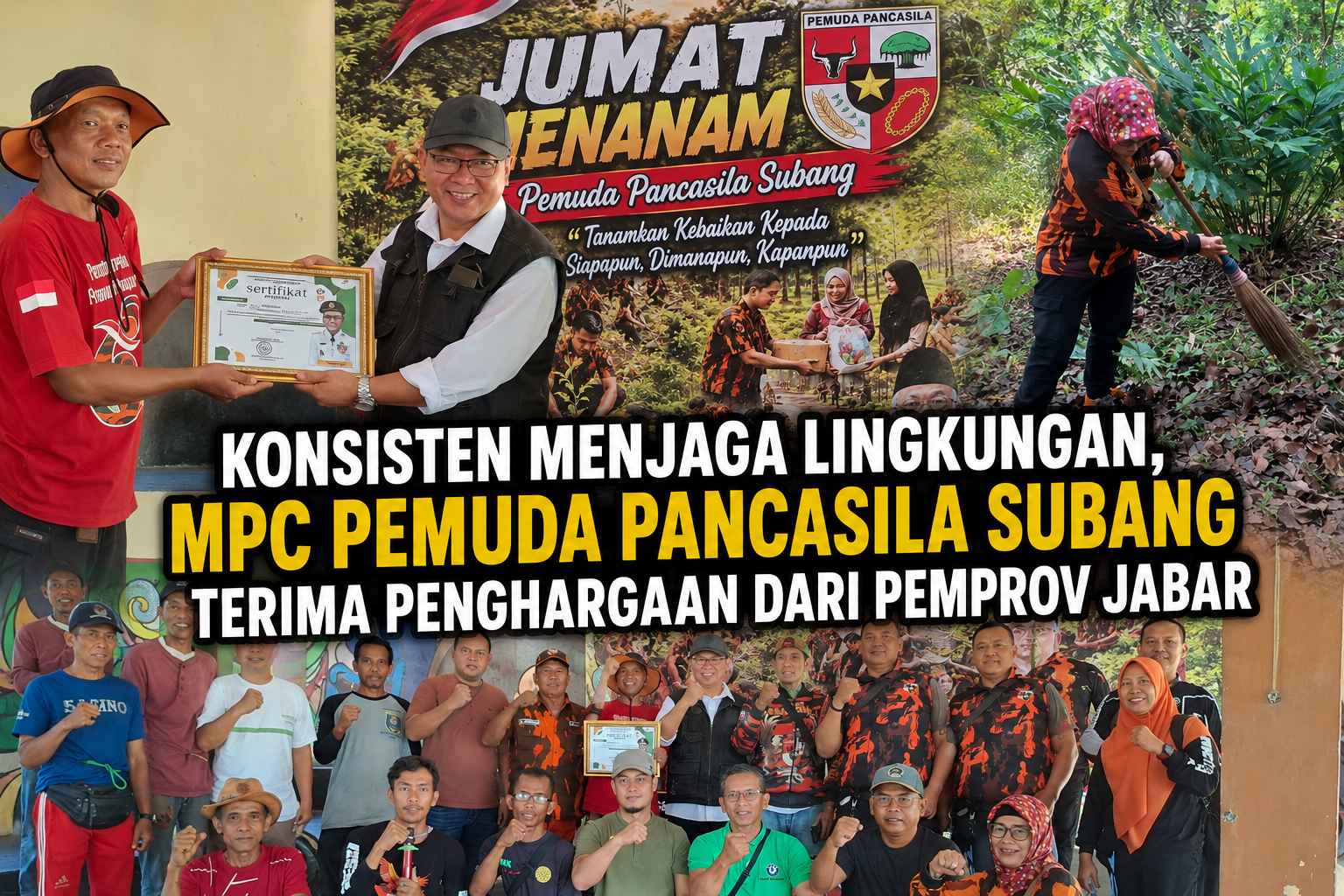 Konsisten Menjaga Lingkungan, MPC Pemuda Pancasila Subang Terima Penghargaan dari Pemprov Jabar