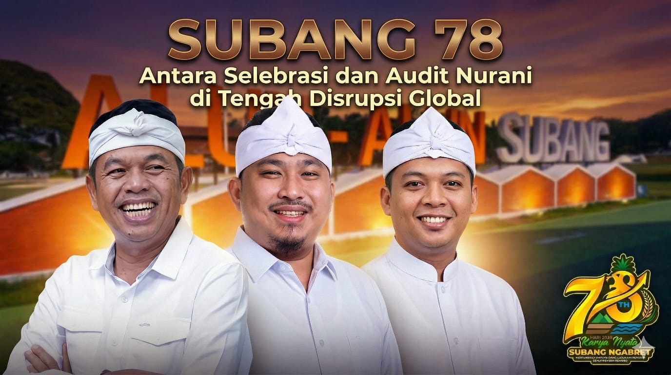 Subang 78 : Antara Selebrasi dan Audit Nurani di Tengah Disrupsi Global