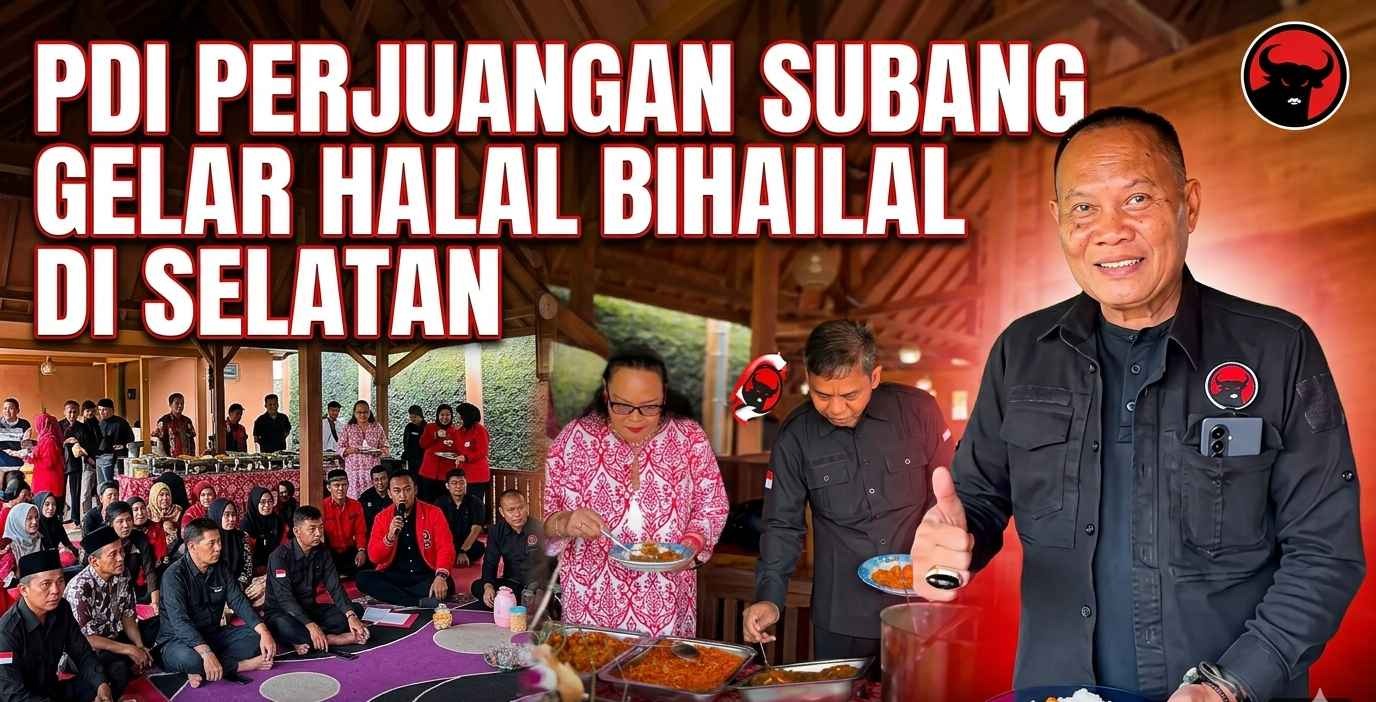 PENGURUS PDI PERJUANGAN SUBANG GELAR RAPAT DAN HALAL BIHALAl 